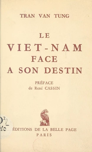 Le Viêt-Nam face à son destin - Văn Tùng Trân - FeniXX réédition numérique