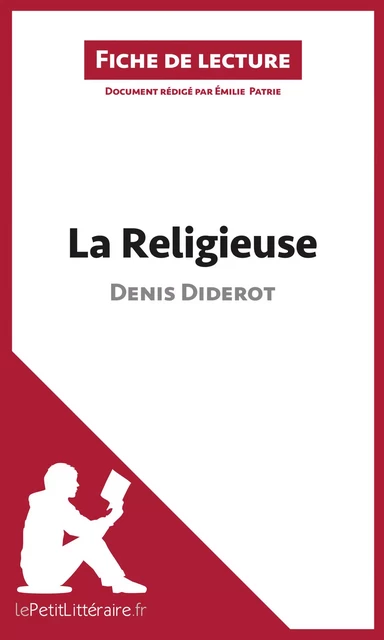 La Religieuse de Denis Diderot (Fiche de lecture) -  lePetitLitteraire, Émilie Patrie - lePetitLitteraire.fr