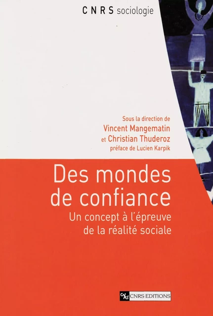 Des mondes de confiance -  - CNRS Éditions via OpenEdition