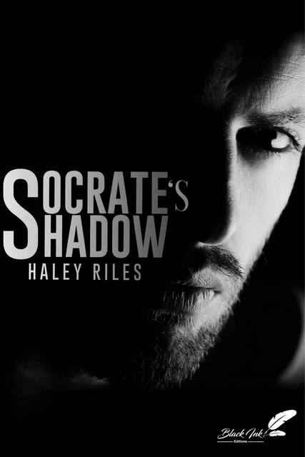 Socrate's shadow - Haley Riles - Black Ink Editions