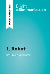 I, Robot by Isaac Asimov (Book Analysis)