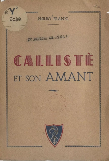 Callistè et son amant - Philbo Franxi - FeniXX réédition numérique