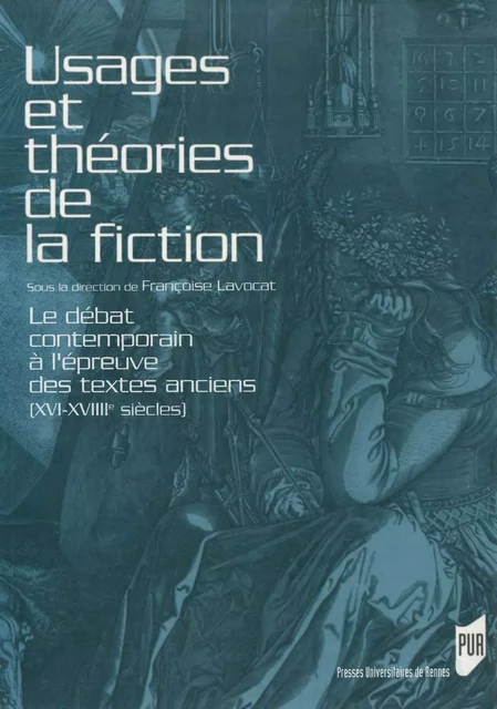 Usages et théories de la fiction -  - Presses universitaires de Rennes