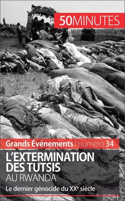 L'extermination des Tutsis au Rwanda - Jonathan Duhoux,  50MINUTES - 50Minutes.fr