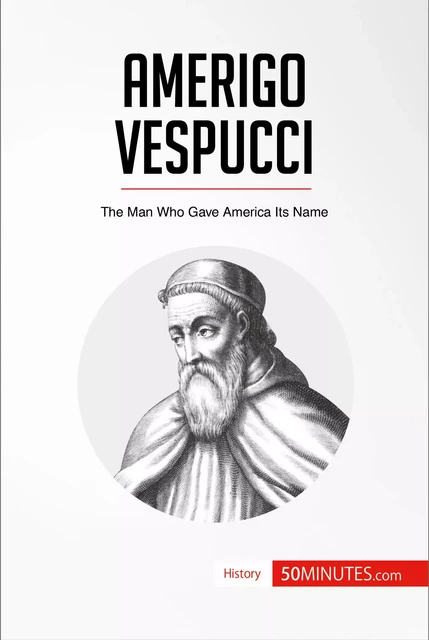 Amerigo Vespucci -  50MINUTES - 50Minutes.com