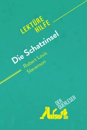 Die Schatzinsel von Robert Louis Stevenson (Lektürehilfe)