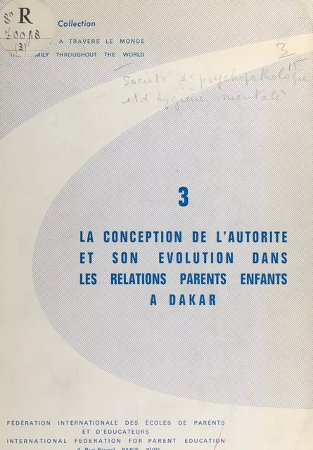 La conception de l'autorité et son évolution dans les relations parents enfants à Dakar - C. Berne, B. Delbard, S. Diarra - FeniXX réédition numérique