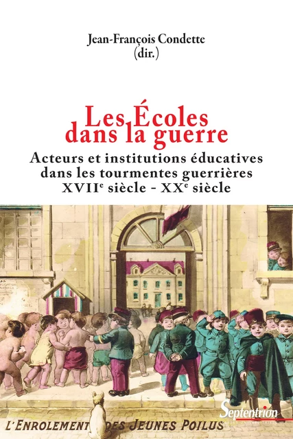 Les Écoles dans la guerre -  - Presses Universitaires du Septentrion