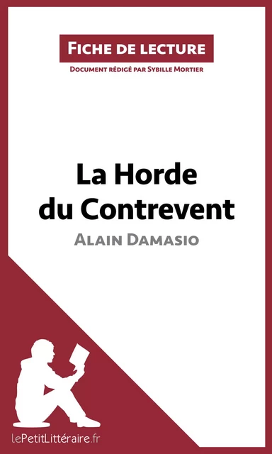 La Horde du Contrevent d'Alain Damasio (Fiche de lecture) -  lePetitLitteraire, Sybille Mortier - lePetitLitteraire.fr