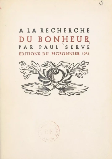 À la recherche du bonheur - Paul Serve - FeniXX réédition numérique