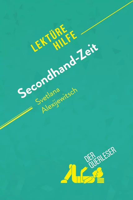 Secondhand-Zeit von Svetlana Alexijewitsch (Lektürehilfe) - Jeremy Lambert,  derQuerleser - derQuerleser.de