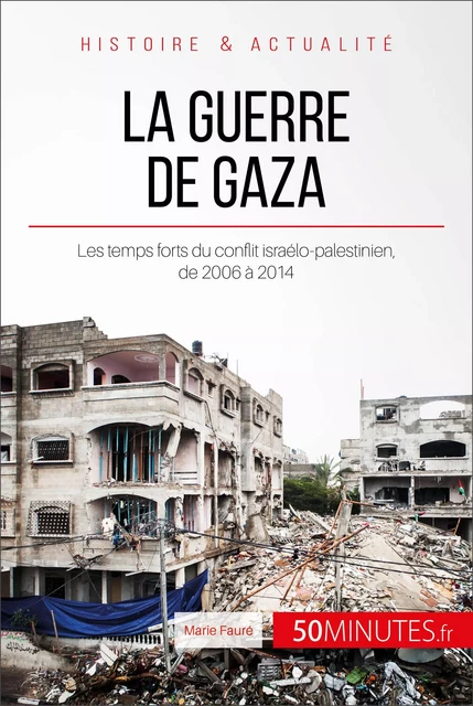 La guerre de Gaza - Marie Fauré,  50MINUTES - 50Minutes.fr