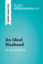 An Ideal Husband by Oscar Wilde (Book Analysis)