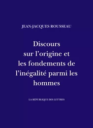 Discours sur l'origine et les fondements de l'inégalité parmi les hommes