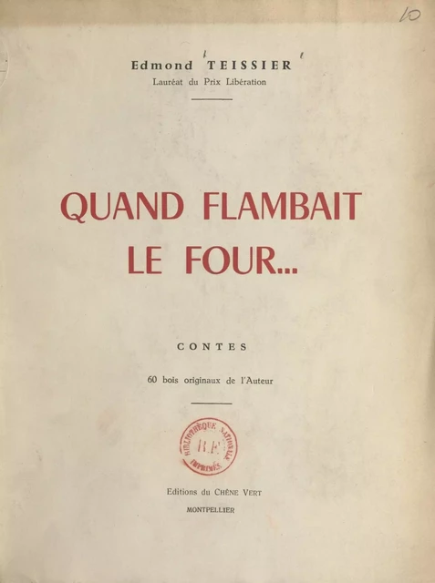 Quand flambait le four - Edmond Teissier - FeniXX réédition numérique