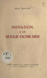 Initiation à un séjour outre-mer