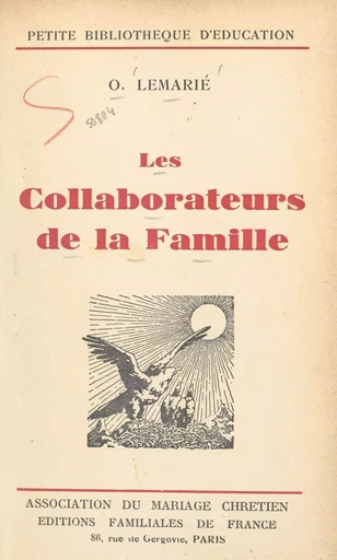 Les collaborateurs de la famille - O. Lemarié - FeniXX réédition numérique