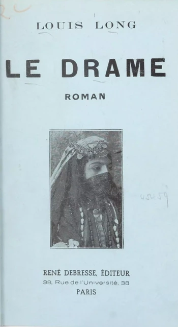 Le drame - Louis Long - FeniXX réédition numérique