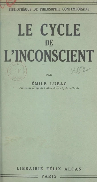 Le cycle de l'inconscient - Émile Lubac - FeniXX réédition numérique