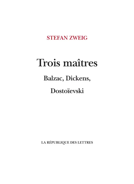 Trois Maîtres - Stefan Zweig - République des Lettres