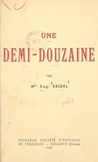 Une demi-douzaine - Eug. Bridel - FeniXX réédition numérique