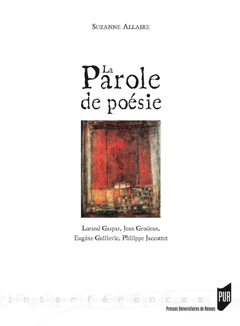 La parole de poésie - Suzanne Allaire - Presses universitaires de Rennes