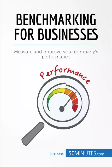 Benchmarking for Businesses -  50MINUTES - 50Minutes.com