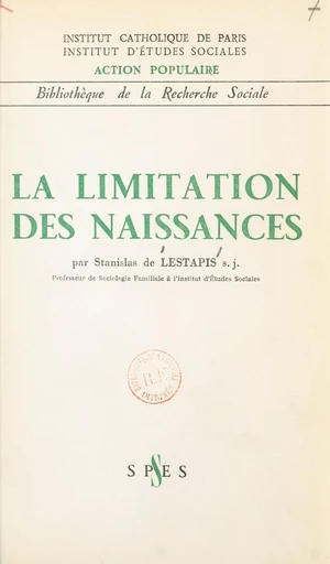 La limitation des naissances - Stanislas de Lestapis - FeniXX réédition numérique