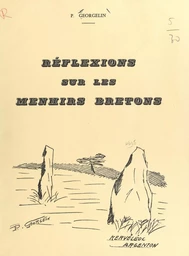 Réflexions sur les menhirs bretons