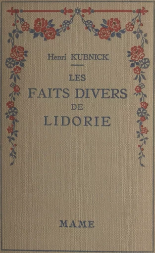 Les faits divers de Lidorie - Henri Kubnick - FeniXX réédition numérique