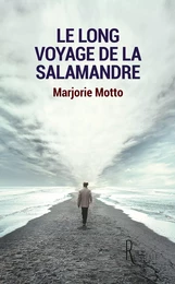 Le long voyage de la salamandre