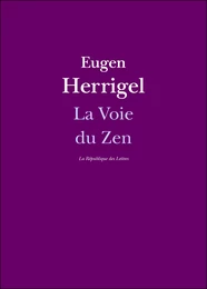 La Voie du Zen