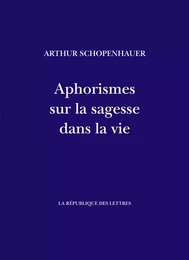 Aphorismes sur la sagesse dans la vie