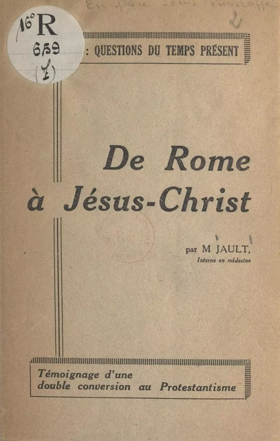 De Rome à Jésus-Christ - M. Jault - FeniXX réédition numérique