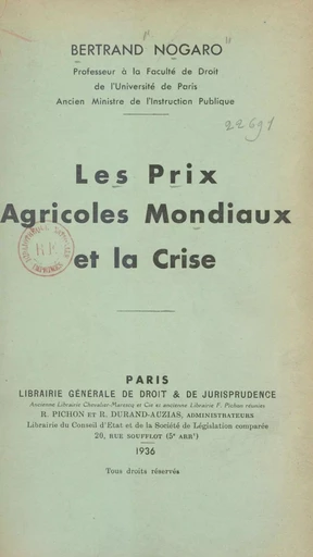 Les prix agricoles mondiaux et la crise - Bertrand Nogaro - FeniXX réédition numérique