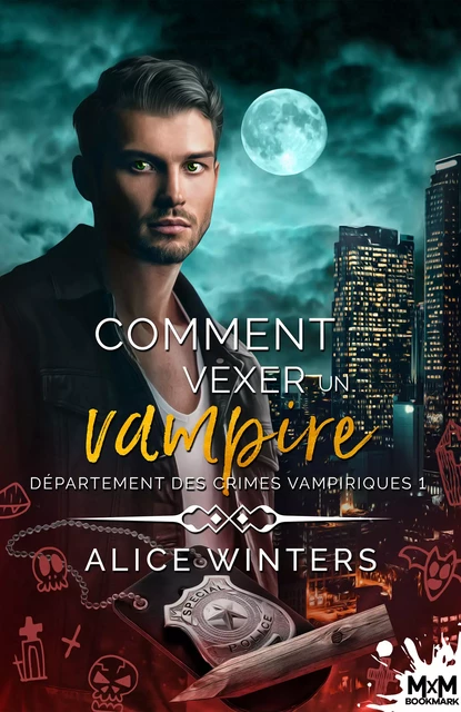 Comment vexer un vampire - Alice Winters - MxM Bookmark