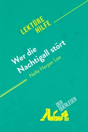 Wer die Nachtigall stört von Nelle Harper Lee (Lektürehilfe)