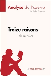 Treize raisons de Jay Asher (Analyse de l'oeuvre)