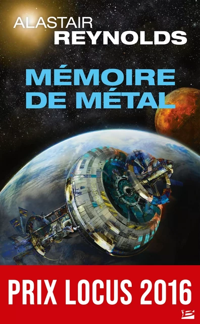 Mémoire de métal - Alastair Reynolds - Bragelonne