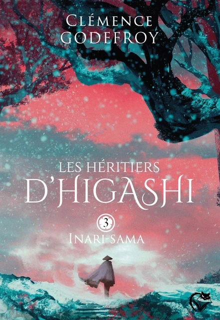 Les héritiers d'Higashi, 3 : Inari-sama - Clémence Godefroy - Editions du Chat Noir