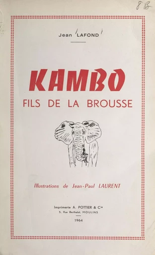 Kambo, fils de la brousse - Jean Lafond - FeniXX réédition numérique