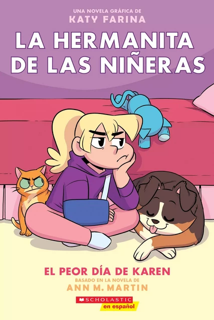 La hermanita de las niñeras #3: El peor día de Karen (Karen’s Worst Day) - Ann M. Martin - Scholastic Inc.