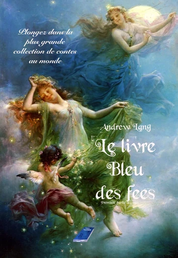 Le livre Bleu des fées - Première partie - Andrew Lang - Aeternam AS