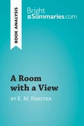 A Room with a View by E. M. Forster (Book Analysis)