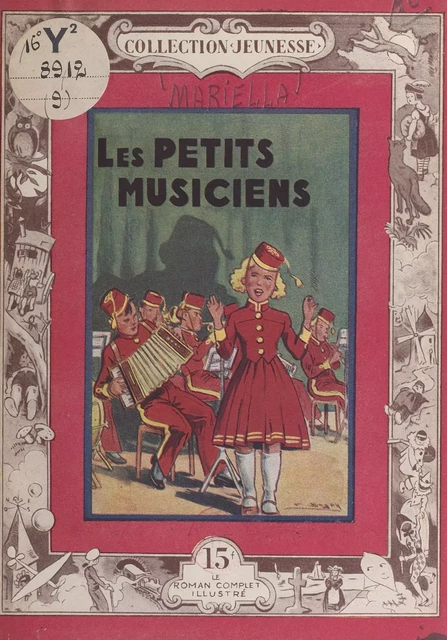 Les petits musiciens -  Mariella - FeniXX réédition numérique