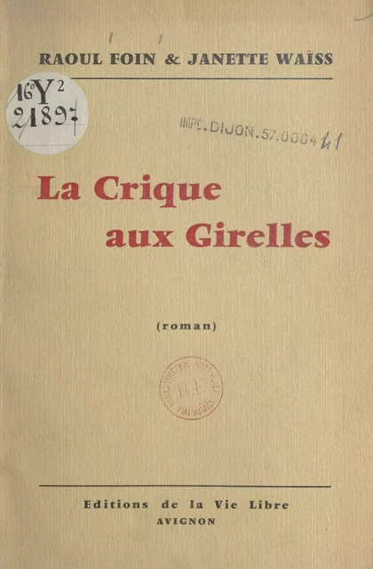 La crique aux girelles - Raoul Foin, Janette Waïss - FeniXX réédition numérique