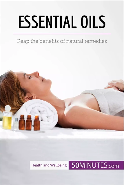 Essential Oils -  50MINUTES - 50Minutes.com