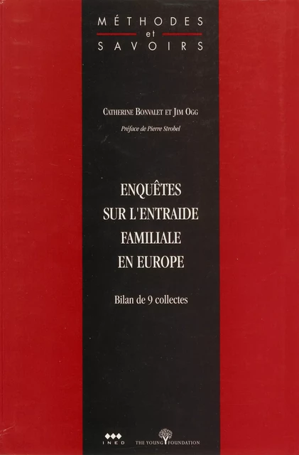 Enquêtes sur l’entraide familiale en Europe - Catherine Bonvalet, Jim Ogg - Ined Éditions