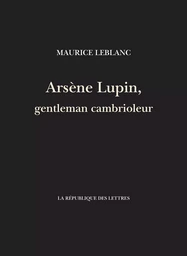 Arsène Lupin, gentleman cambrioleur