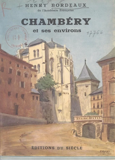 Chambéry et ses environs... - Henry Bordeaux - FeniXX réédition numérique